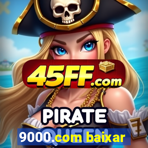 9000.com baixar